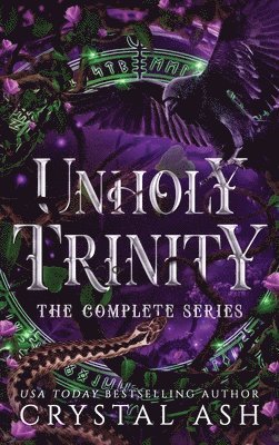 Crystal Ash - Unholy Trinity, Inbunden