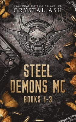 Crystal Ash - Steel Demons MC, Inbunden