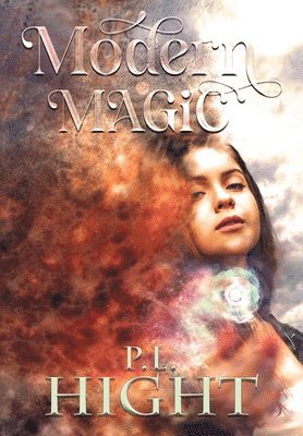 P L Hight - Modern Magic, Inbunden