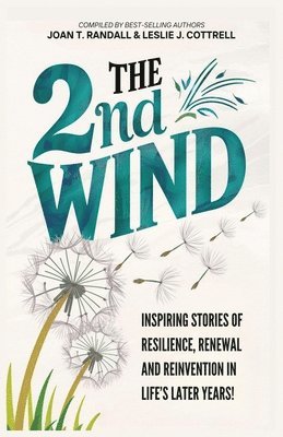 Joan T Randall, Leslie J Cottrell - 2nd Wind, Häftad