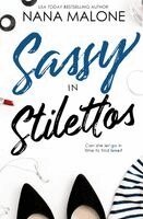 Nana Malone - Sassy in Stilettos, Häftad