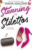 Nana Malone - Stunning in Stilettos, Häftad