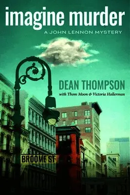 Dean Thompson - Imagine Murder: A John Lennon Mystery, Häftad. Tillgänglighet: Lägg i varukorg