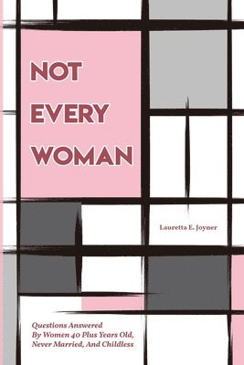 Lauretta E Joyner - Not Every Woman, Häftad