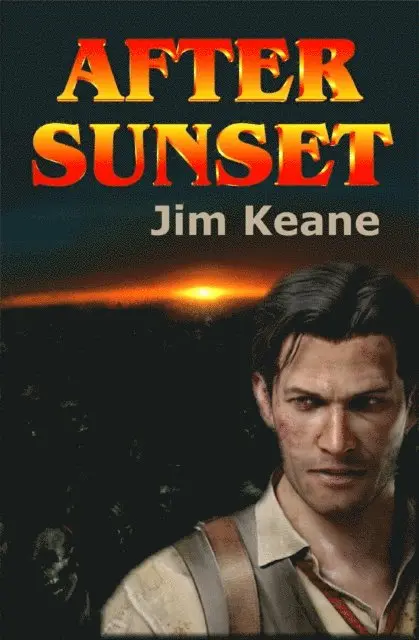 Jim Keane - After Sunset, E-bok. Tillgänglighet: Lägg i varukorg