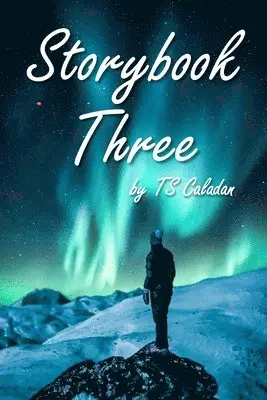 Ts Caladan - Storybook Three, Häftad. Tillgänglighet: Lägg i varukorg