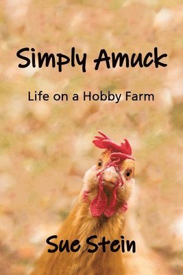 Sue Stein - Simply Amuck, Häftad