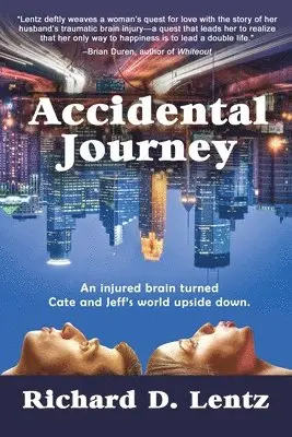 Richard D Lentz - Accidental Journey, Häftad. Tillgänglighet: Lägg i varukorg