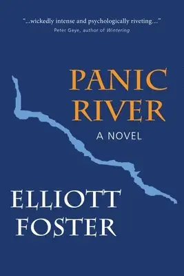 Elliott Foster - Panic River, Häftad. Tillgänglighet: Lägg i varukorg