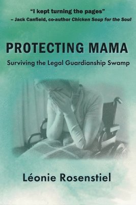 Léonie Rosenstiel - Protecting Mama, Häftad. Tillgänglighet: Lägg i varukorg