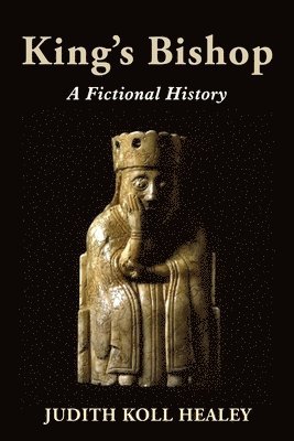 Judith Koll Healey - King's Bishop, Häftad. Tillgänglighet: Lägg i varukorg