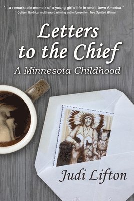 Judi Lifton - Letters to the Chief, Häftad
