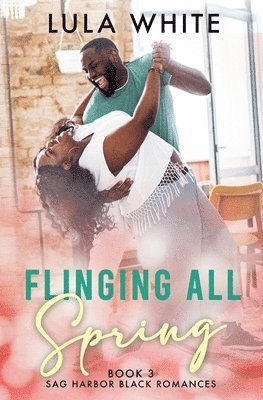 Lula White - Flinging All Spring, Häftad