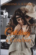 Catching a Cowboy