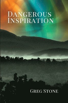 Greg Stone - Dangerous Inspiration, Häftad