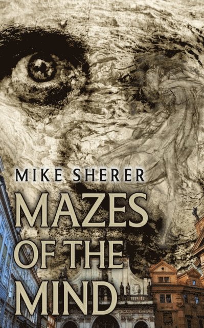Mike Sherer - Mazes of the Mind, E-bok