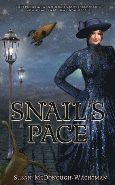 Susan McDonough- Wachtman - Snail's Pace, E-bok