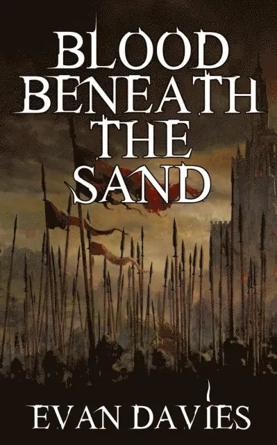 Evan Davies - Blood Beneath the Sand, E-bok. Tillgänglighet: Lägg i varukorg
