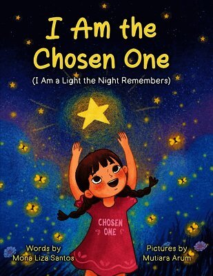 Mona Liza Santos - I Am the Chosen One, Häftad