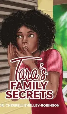 Cherrell Shelley-Robinson - Tara's Family Secrets, Inbunden. Tillgänglighet: Lägg i varukorg