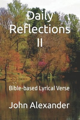 John Alexander - Daily Reflections II, Häftad
