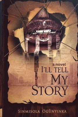 Sinmisola Ogunyinka - I'll Tell My Story, Häftad
