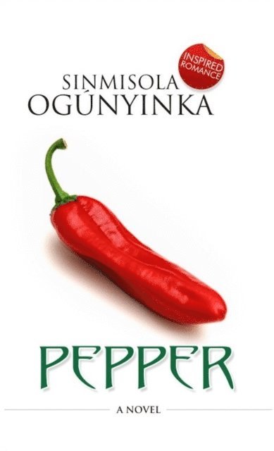 Sinmisola Ogunyinka - Pepper, E-bok
