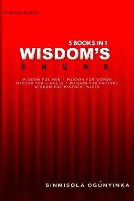 Sinmisola Ogunyinka - Wisdom's Chunk - 5 Books in 1, Häftad