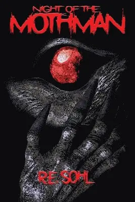 R E Sohl - Night of the Mothman, Häftad. Tillgänglighet: Lägg i varukorg