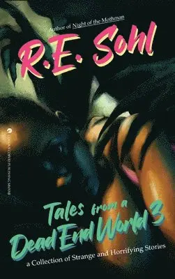R E Sohl - Tales From A Dead End World Volume 3, Inbunden. Tillgänglighet: Lägg i varukorg