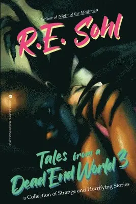 R E Sohl - Tales From A Dead End World Volume 3, Häftad. Tillgänglighet: Lägg i varukorg