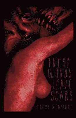 Jeremy Megargee - These Words Leave Scars, Häftad