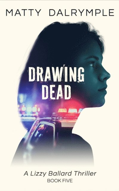 Matty Dalrymple - Drawing Dead, E-bok