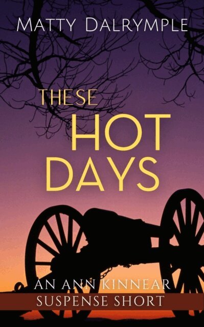 Matty Dalrymple - These Hot Days, E-bok
