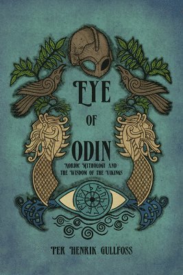 Per Henrik Gullfoss - Eye of Odin, Häftad