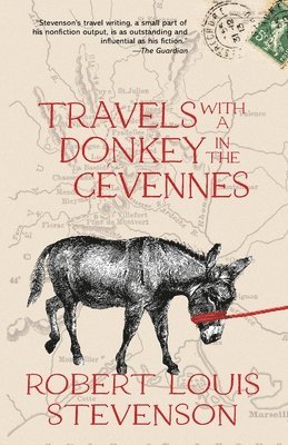 Robert Louis Stevenson - Travels with a Donkey in the Cevennes (Warbler Classics Annotated Edit, Häftad
