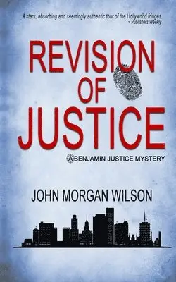 John Morgan Wilson - Revision of Justice, Häftad. Tillgänglighet: Lägg i varukorg