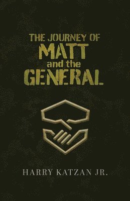 Harry Katzan Jr - Journey of Matt and the General, Häftad