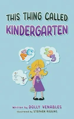 Dolly Venables - This Thing Called Kindergarten, Inbunden. Tillgänglighet: Lägg i varukorg