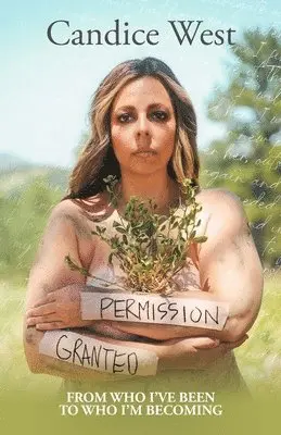 Candice West - Permission Granted, Häftad. Tillgänglighet: Lägg i varukorg