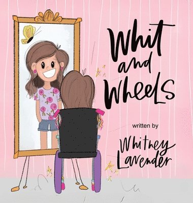 Whitney Lavender - Whit and Wheels, Inbunden