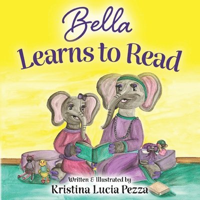 Kristina Lucia Pezza - Bella Learns to Read, Häftad. Tillgänglighet: Lägg i varukorg