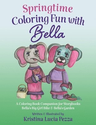 Kristina Lucia Pezza - Springtime Coloring Fun with Bella, Häftad. Tillgänglighet: Lägg i varukorg