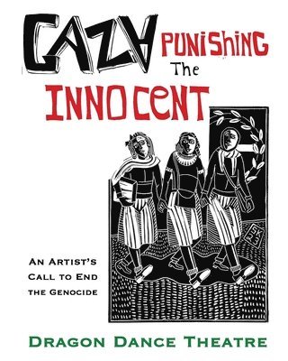Sam Kerson - Gaza Punishing the Innocent, Häftad