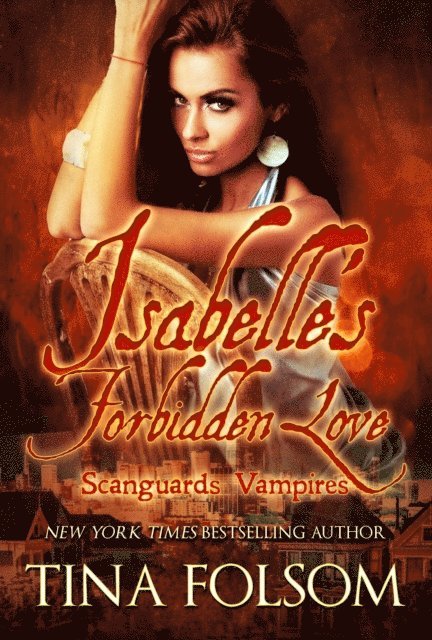 Tina Folsom - Isabelle's Forbidden Love, E-bok