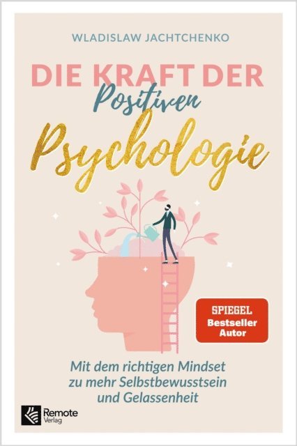 Wladislaw Jachtchenko - Die Kraft der Positiven Psychologie, E-bok
