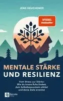 Jens Heuchemer - Mentale Stärke und Resilienz, Häftad. Tillgänglighet: Lägg i varukorg