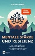 Mentale St�rke und Resilienz