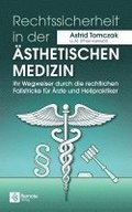 Rechtssicherheit in der �sthetischen Medizin