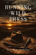 Running Wild Press Short Story Anthology, Volume 7
